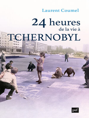 cover image of 24 heures de la vie à Tchernobyl